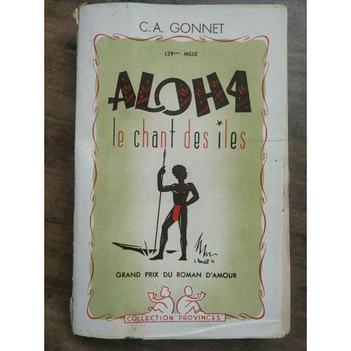 Gonnet Aloha Le Chant Des Îles Collection Provinces