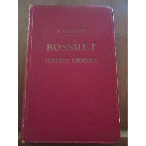 J Calvet Bossuet Oeuvres Choisies Librairie A Hatier