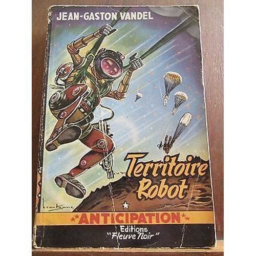 Jean Gaston Vandel Territoire Robot Anticipation N43