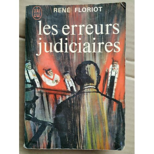 René Floriot Les Erreurs Judiciaires J'ai Lu