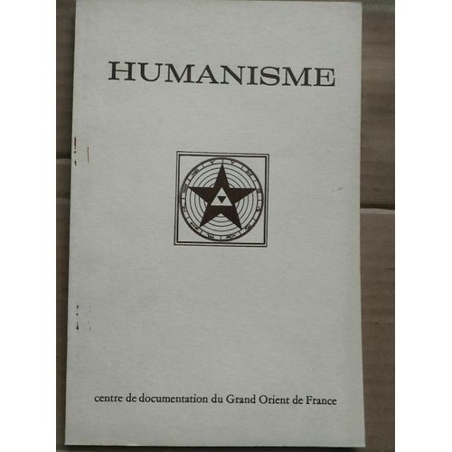 Humanisme N73 Mars Avril 1969 Centre De Documentation Du Grand Orient