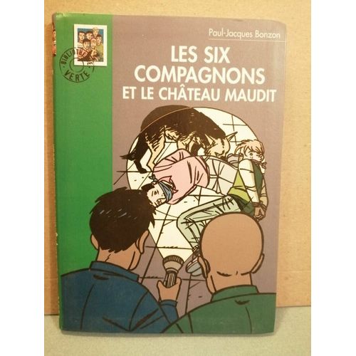Paul-Jacques Bonzon Les Six Compagnons Et Le Château Maudit Bibliothèque Verte