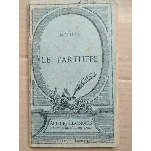 Molière - Le Tartuffe - Collection René Vaubourdolle Librairie Hachette