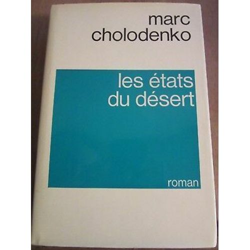 Marc Cholodenko Les États Du Désert Flammarion