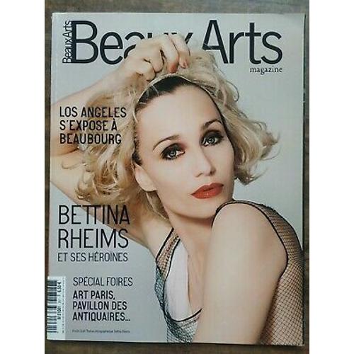 Beaux Arts Magazine Nº 261 Mars 2006 Bettina Rheims Et Ses Héroïnes