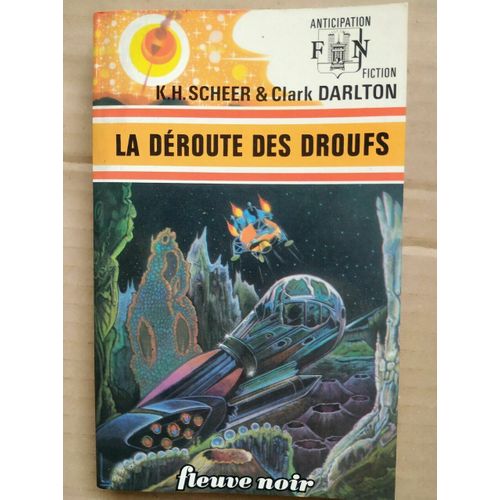 K H Scheer C Darlton La Déroute Des Droufs