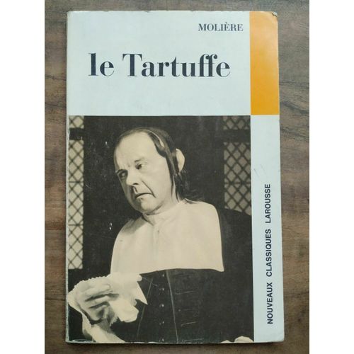 Molière Le Tartuffe Nouveaux Classiques Larousse