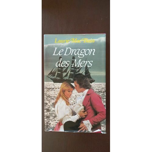 Laurie Mac Bain Le Dragon Des Mers
