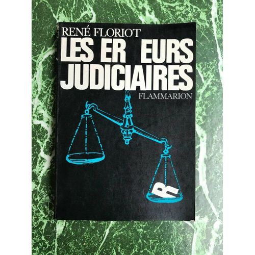 René Floriot Les Erreurs Judiciaires Flammarion