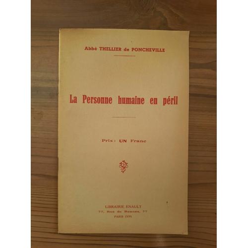 Abbé Thellier De Poncheville - La Personne Humaine En Péril Librairie Enault