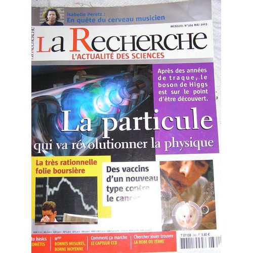 La Recherche N° 364 : La Particule Qui Va Révolutionner La Physique