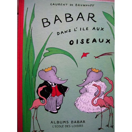 Babar Dans L'île Aux Oiseaux