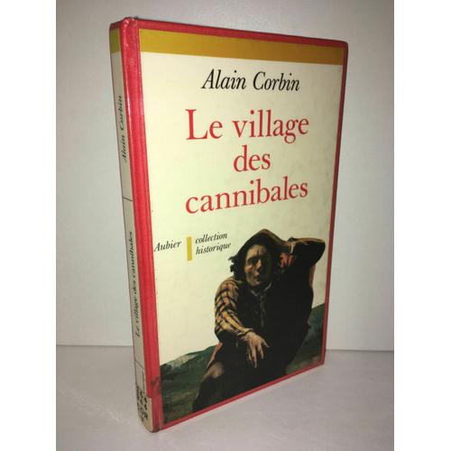 Alain Corbin Le Village Des Cannibales