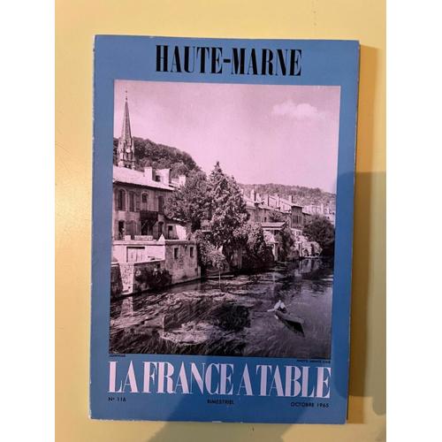 La France À Table 116 Haute Marne Octobre 1965