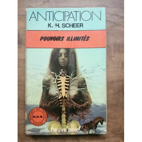 K H Scheer Anticipation Pouvoirs Illimitês