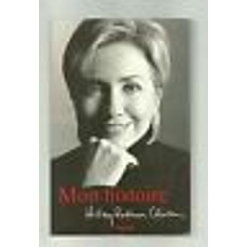 Hillary Rodham Clinton Mon Histoire