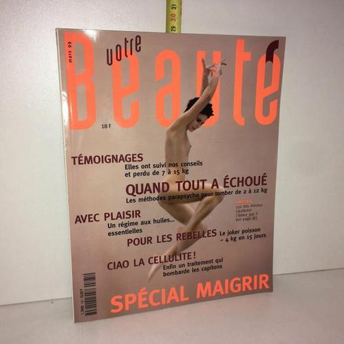 Magazine Votre Beaute N 725 De Mars 1999 Special Maigrir