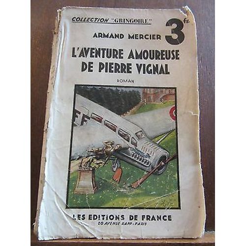 Armand Mercier L'aventure Amoureuse De Pierre Vignal Les