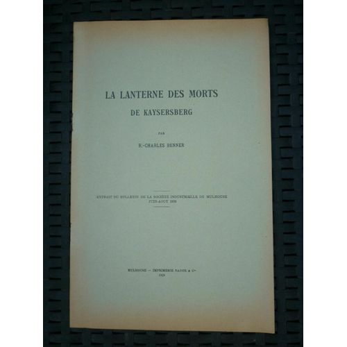 La Lanterne Des Morts De Kaysersberg Par R Charles Benner Bader Cie