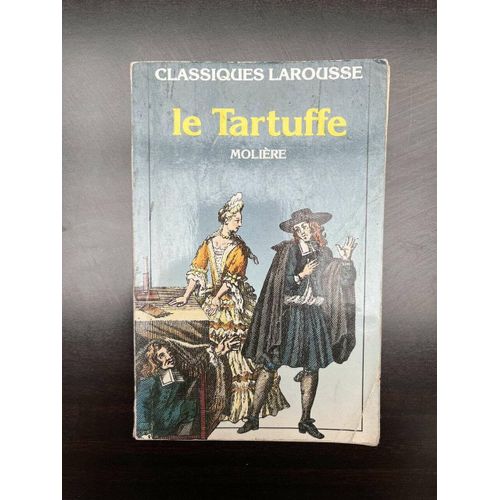 Molière Le Tartuffe Classiques Larousse