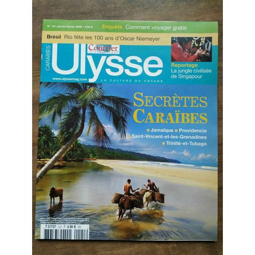 Magazine Ulysse N121 Janvier Février 2008 Secrètes Caraibes