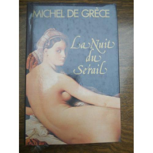 Michèle De Grèce La Nuit Du Sérail France Loisirs