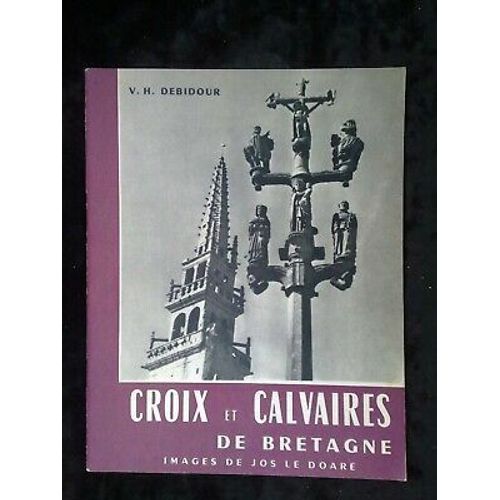 Debidour Croix Et Calvaires De Bretagne Images De Non Daté