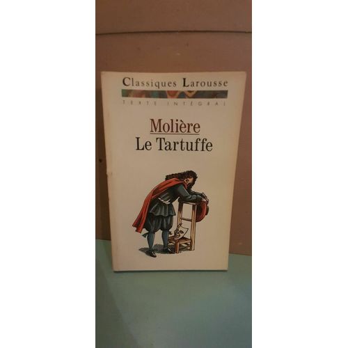 Molière Le Tartuffe Classiques Larousse