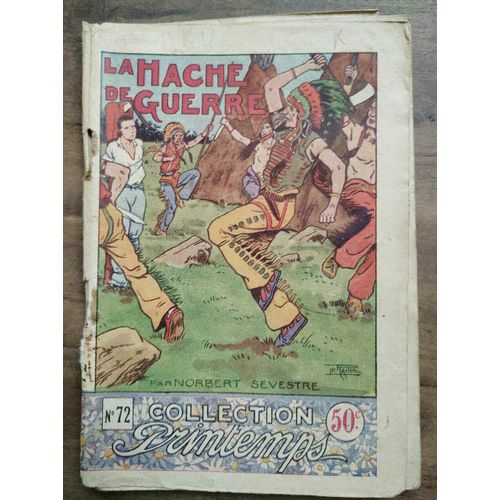 La Hache De Guerre Collection Printemps N72