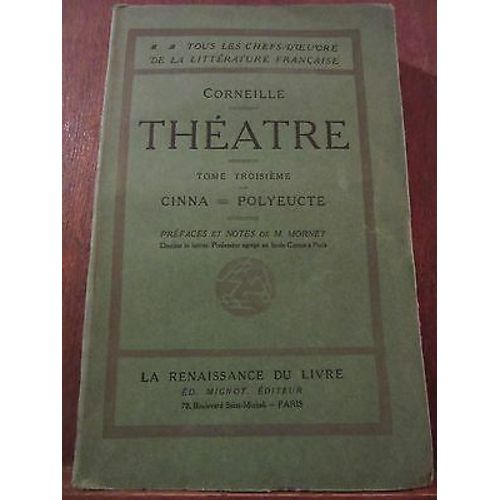 Corneille Théâtre Tome Troisième Cinna... La Renaissance Du Livre Non Daté
