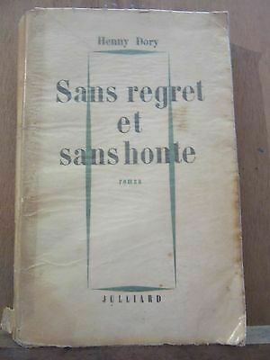 Sans Regret Et Sans Honte