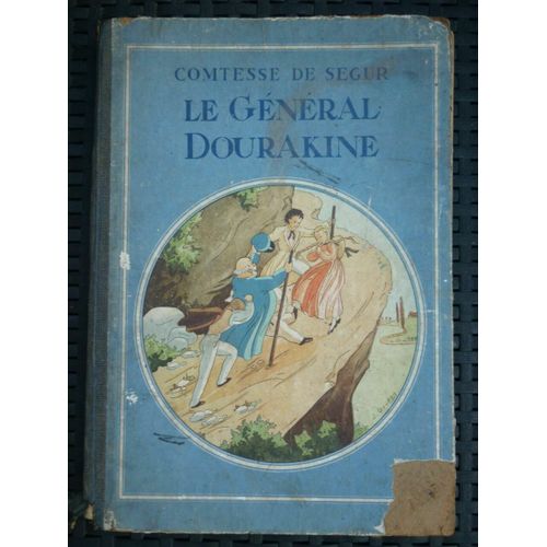Comtesse De Ségur Le Général Dourakine Illustrations De J. Gouppy