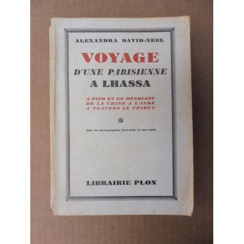 David-Neel, Voyage D'une Parisienne À Lhassa, Plon 1961