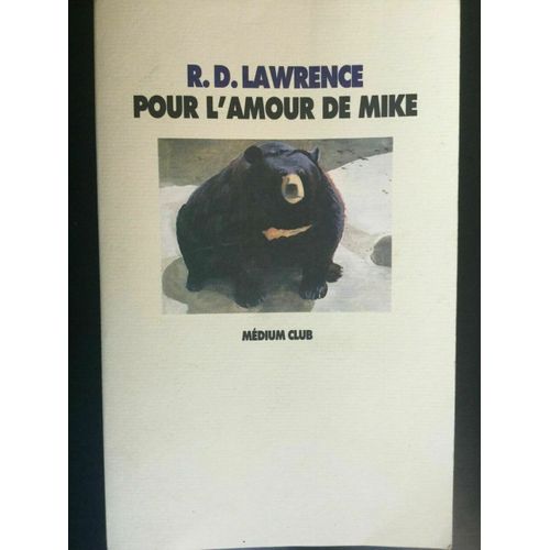 R D Lawrence Pour L'amour De Mike Médium Club