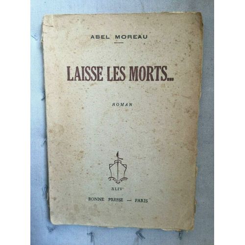 Abel Moreau Laisse Les Morts Bonne Press