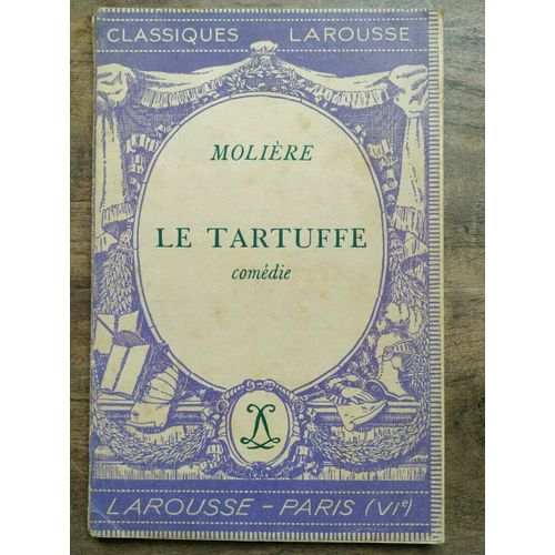 Molière Le Tartuffe Classiques Larousse