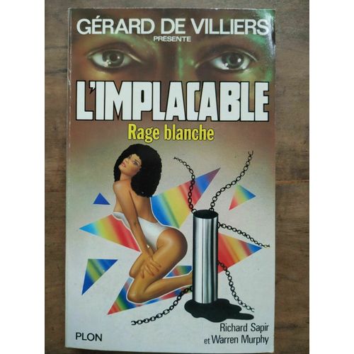 Gérard De Villiers L'implacable Nº34 Rage Blanche Plon 1983