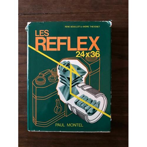 R Bouillot A Thévenet Les Reflex 24x36