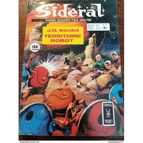 Sidéral N44 Territoire Robot J G Vandel Novembre 1974 Comics Pocket