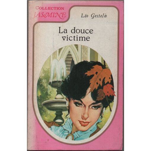 Léo Gestelys : La Douce Victime