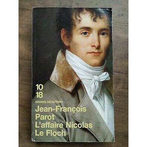 Jean François Parot L'affaire Nicolas Le Floch 10 18 Grands Détectives