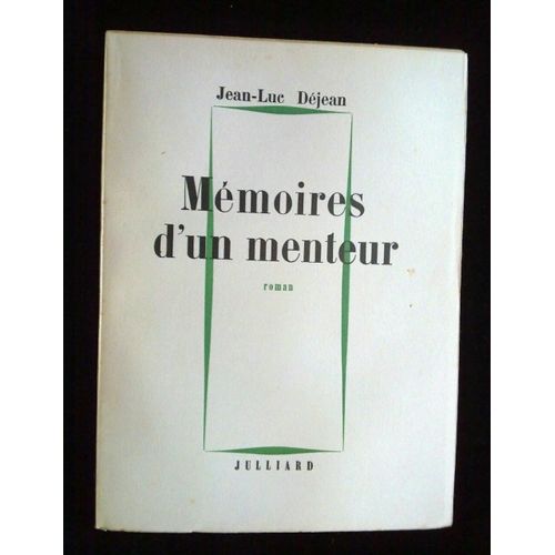 Jean Luc Déjean Mémoires D'un Menteur Julliard