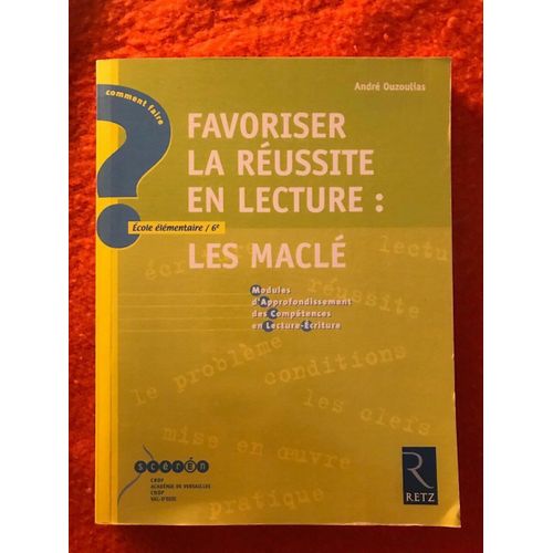 Favoriser La Réussite En Lecture Les Maclé