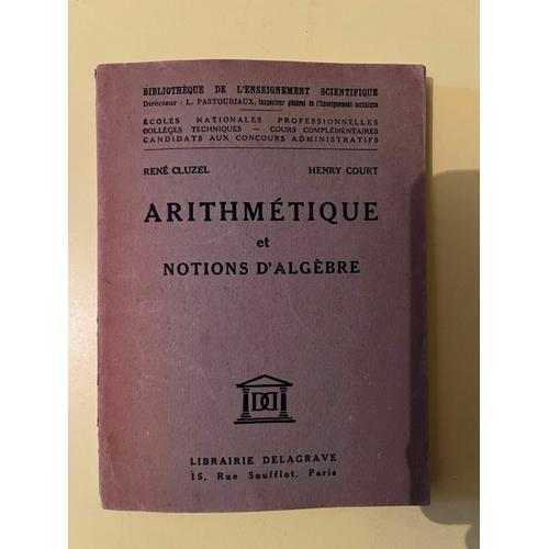 René Cluzel Et Henry Court Arithmétique Et Notions D'algebre