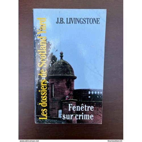 J B Livingstone Fenetre Sur Crime