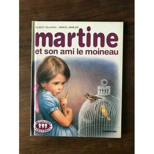 G Delahaye M Marlier Martine Et Son Ami Le Moineau