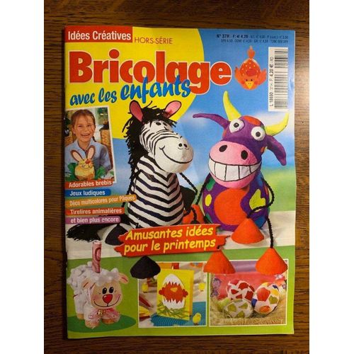 Revue Idées Créatives Bricolage Avec Les Enfants 37h