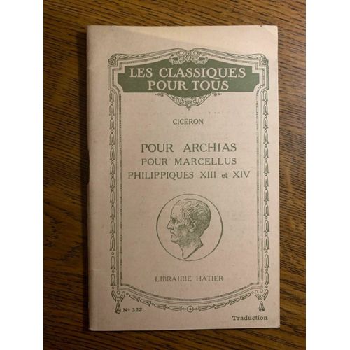 Cicéron Pour Archias Pour Marcellus Philippiques Librairie Hatier