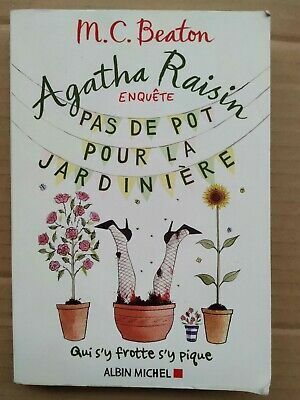 M C Beaton Agatha Raisin Enquête 3 Pas De Pot Pour La Jardinière