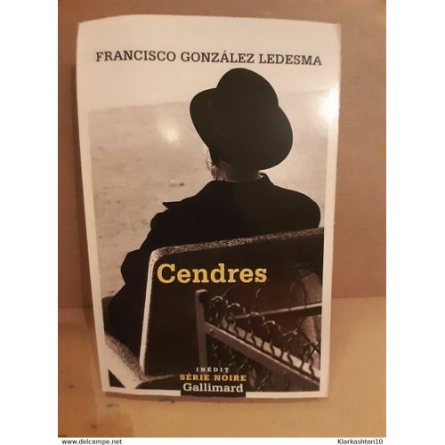 Gonzalez Ledesma Cendres Gallimard